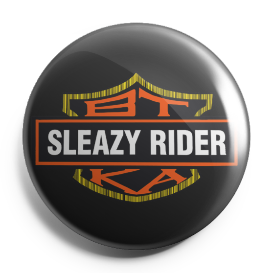 BTKA Sleazy Rider